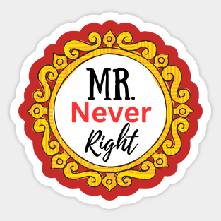 Mr Never Right-Couple Sticker